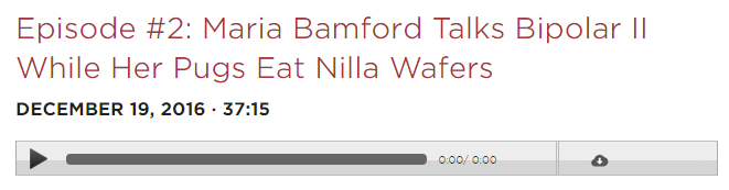 The Hilarious World of Depression Episode #2: Maria Bamford Talks Bipolar II While Her Pugs Eat Nilla Wafers.